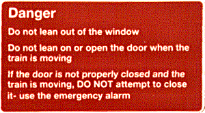 Do not lean out of the window