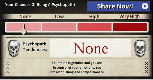 I am not a psychopath -
                  allegedly !