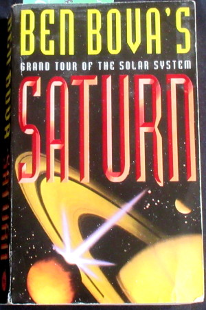 Ben Bova's
                                    "Saturn"